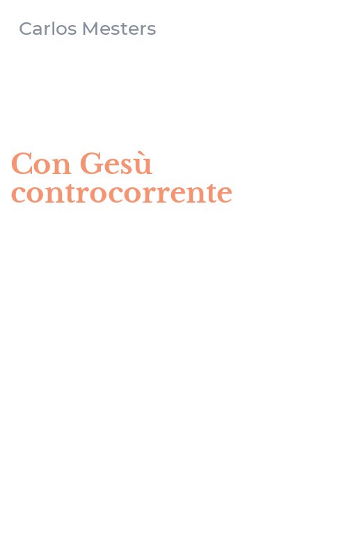 Con Gesù controcorrente