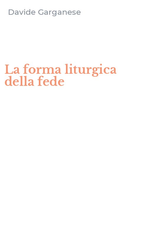 La forma liturgica della fede