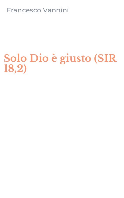 Solo Dio è giusto (SIR 18,2)
