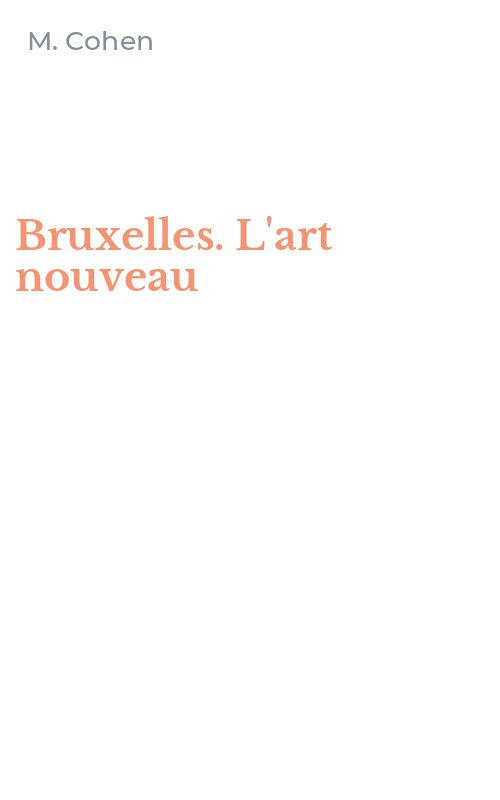 Bruxelles. L'art nouveau