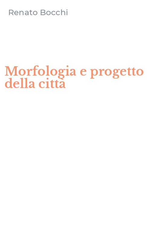 Morfologia e progetto della città