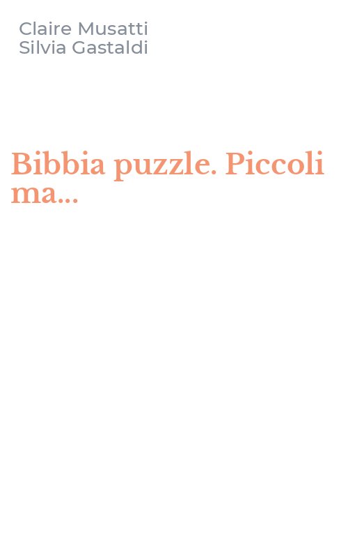 Bibbia puzzle. Piccoli ma...