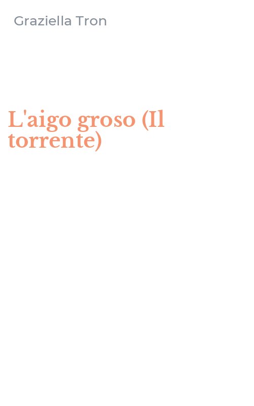 L'aigo groso (Il torrente)