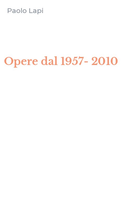 Opere dal 1957-2010