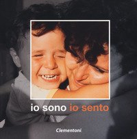 Io sono io sento