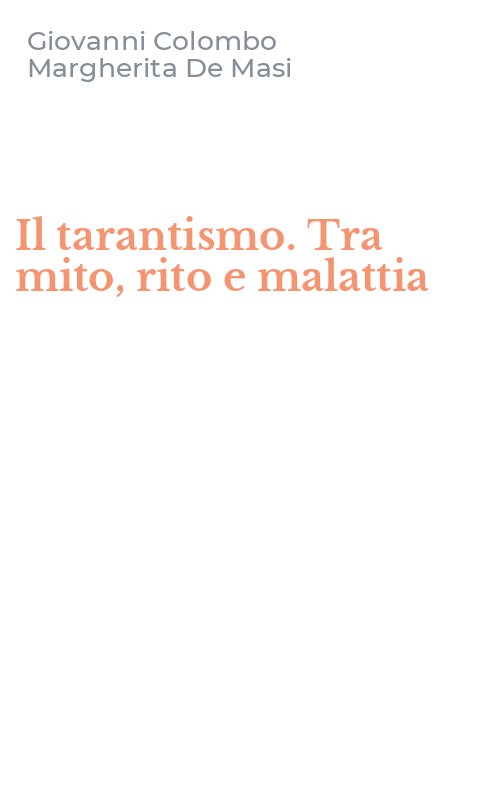 Il tarantismo. Tra mito, rito e malattia