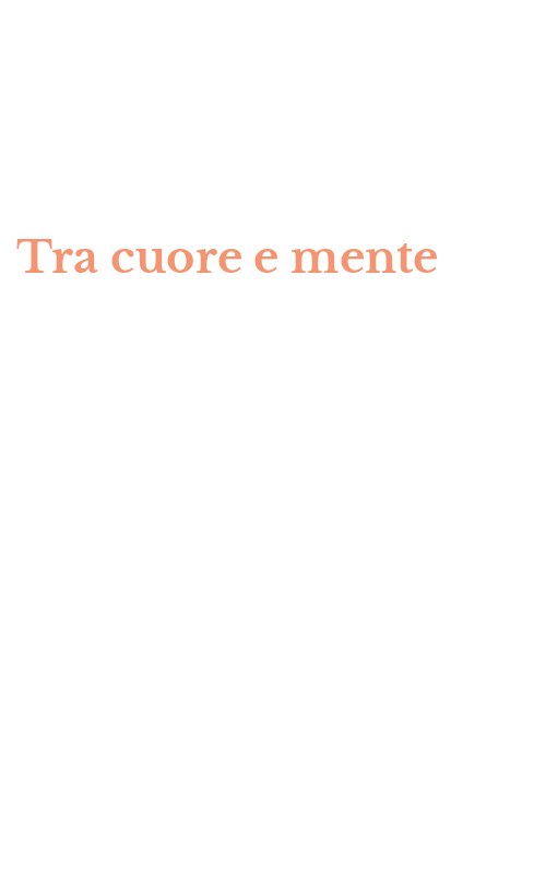 Tra cuore e mente