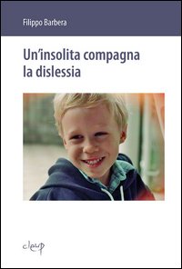 Un'insolita compagna la dislessia
