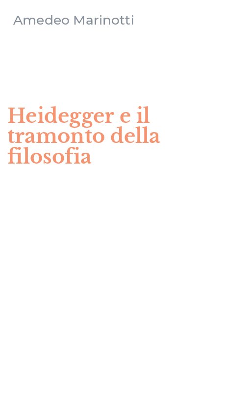 Heidegger e il tramonto della filosofia