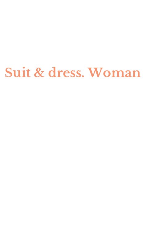 Suit & dress. Woman