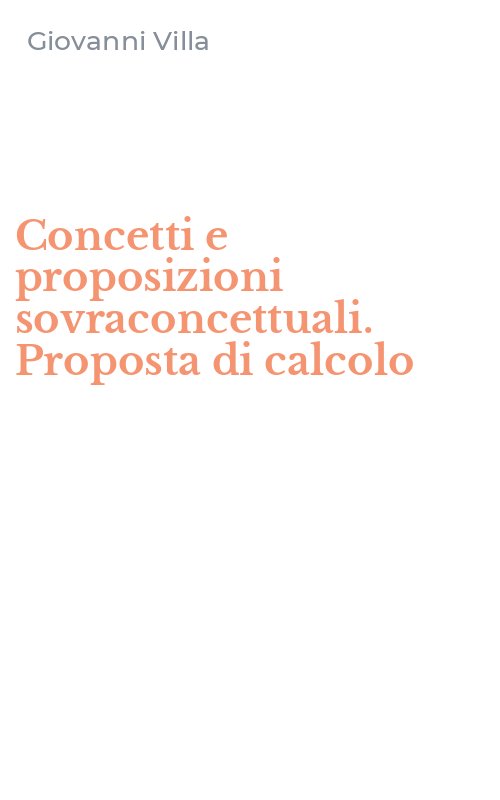 Concetti e proposizioni sovraconcettuali. Proposta di calcolo