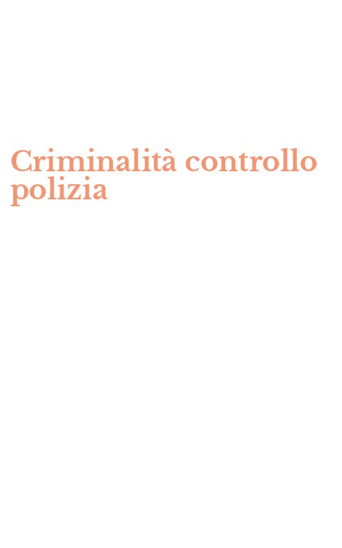 Criminalità controllo polizia