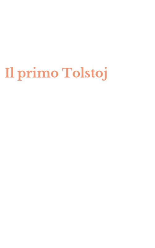 Il primo Tolstoj