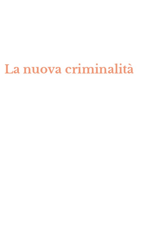 La nuova criminalità
