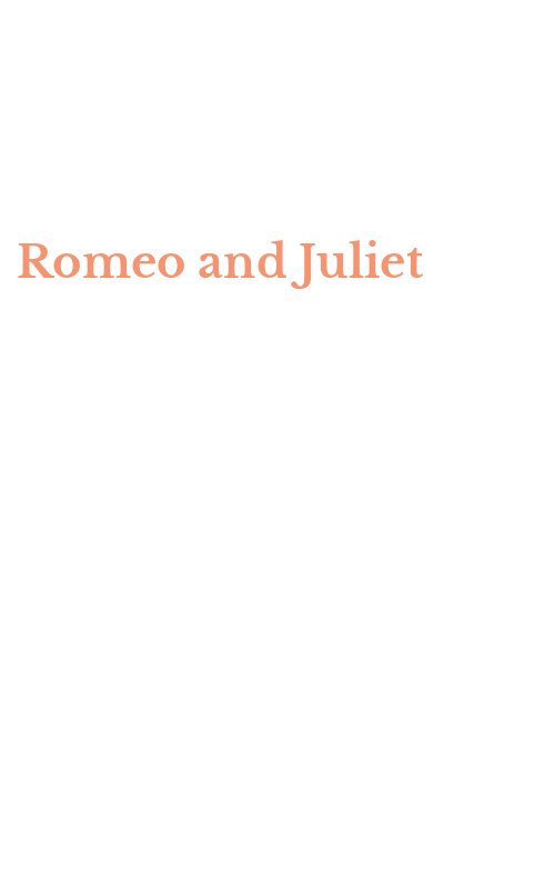 Romeo and Juliet