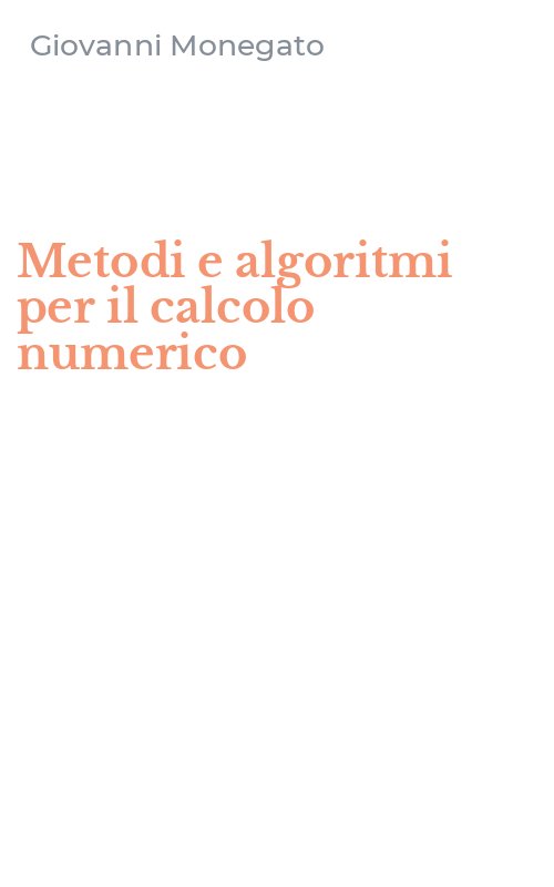Metodi e algoritmi per il calcolo numerico