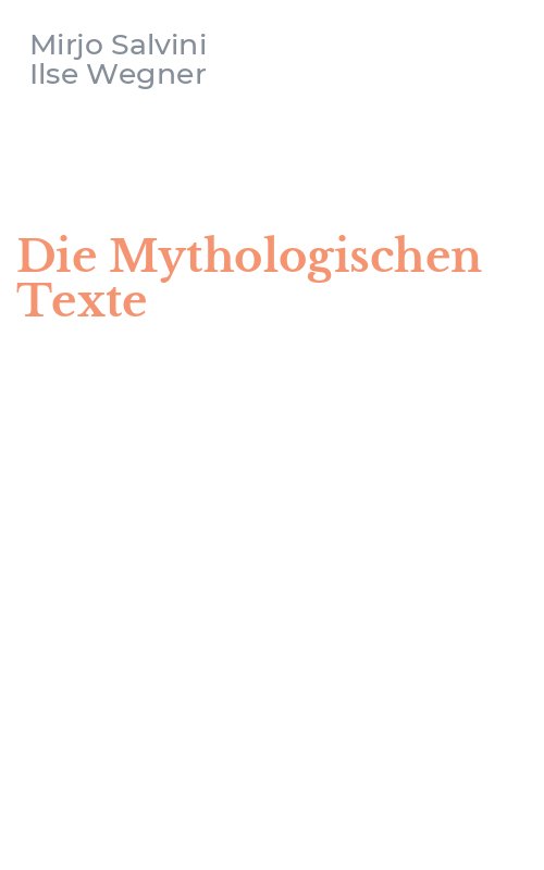 Die Mythologischen Texte