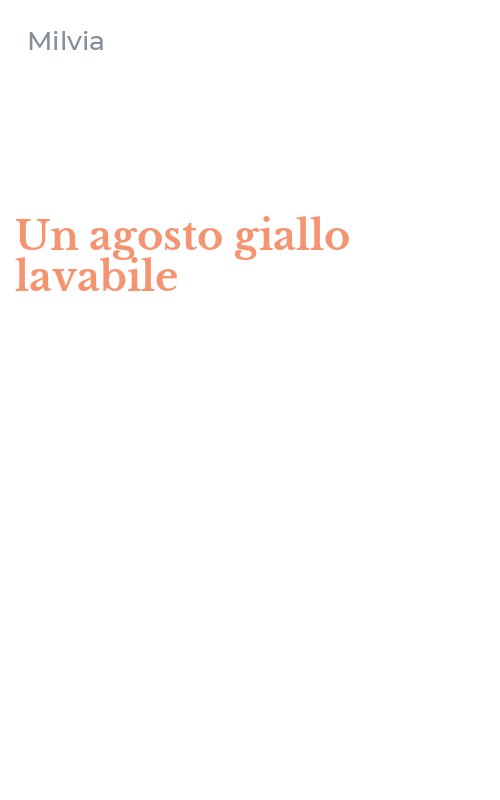 Un agosto giallo lavabile