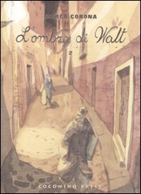 Il mercato nero. L'ombra di Walt