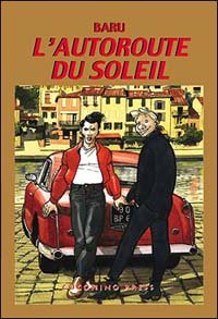 L'autoroute du soleil