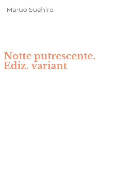 Notte putrescente. Ediz. variant