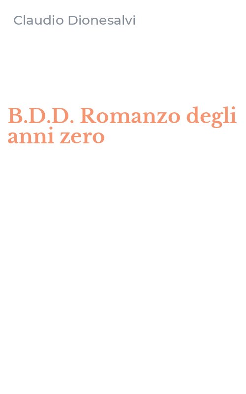 B.D.D. Romanzo degli anni zero