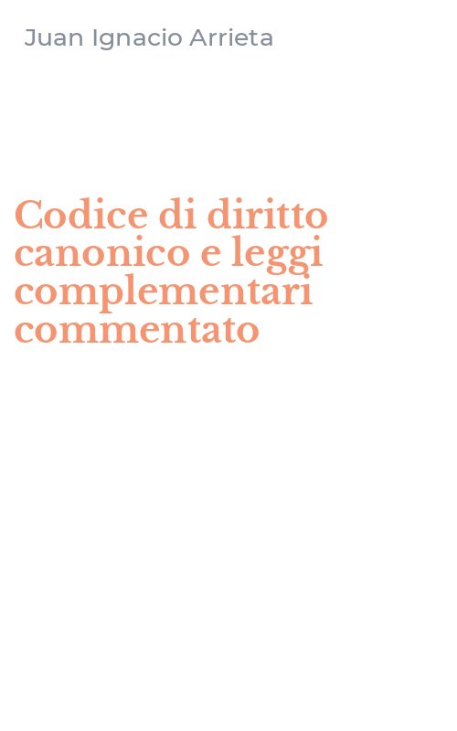 Codice di diritto canonico e leggi complementari commentato