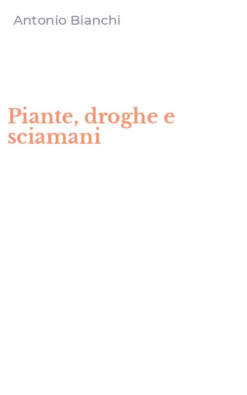 Piante, droghe e sciamani