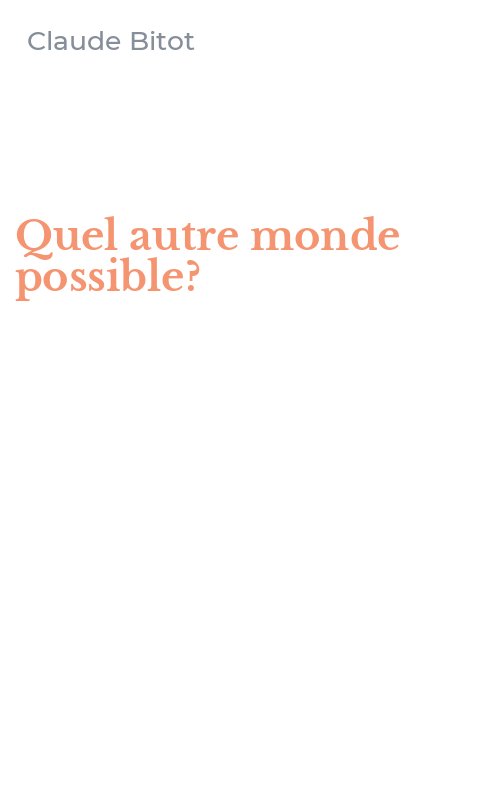 Quel autre monde possible?