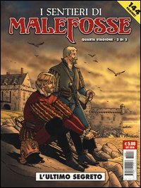 L'ultimo segreto. I sentieri di Malefosse