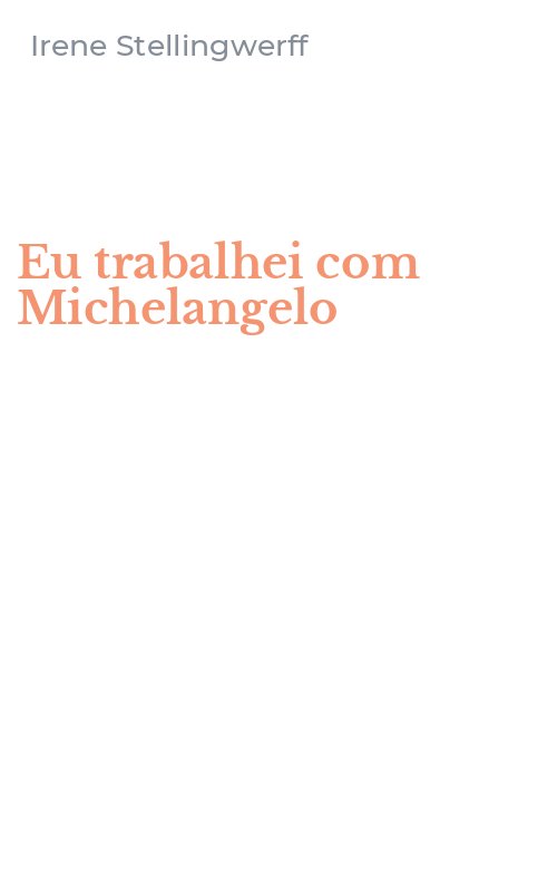 Eu trabalhei com Michelangelo