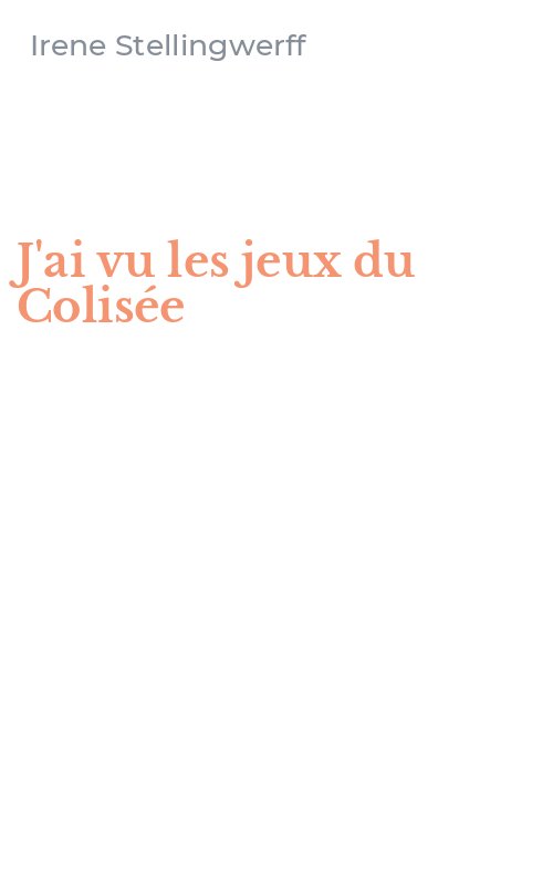 J'ai vu les jeux du Colisée