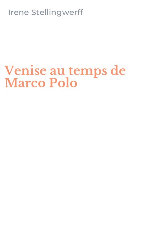 Venise au temps de Marco Polo