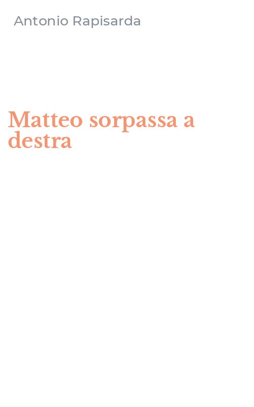 Matteo sorpassa a destra