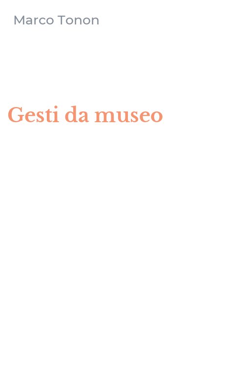 Gesti da museo