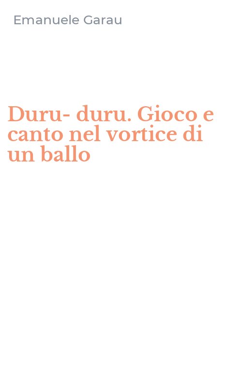 Duru-duru. Gioco e canto nel vortice di un ballo