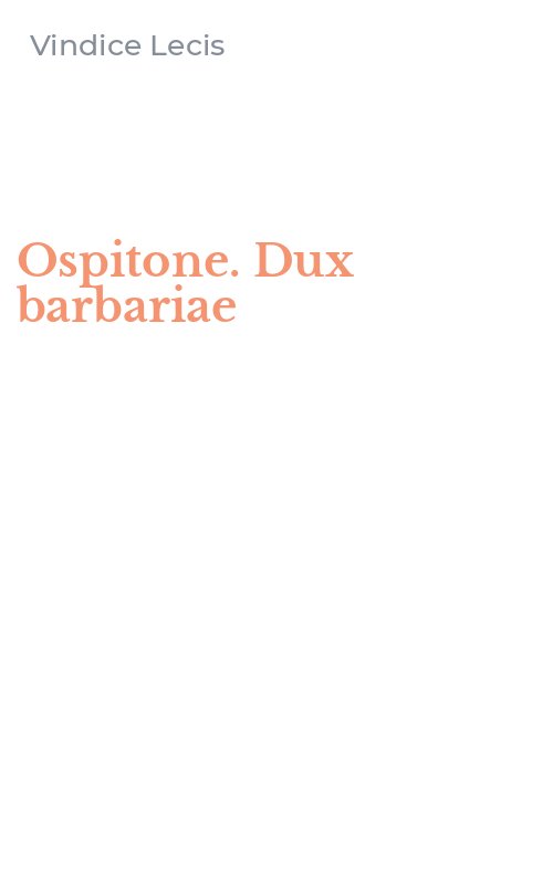 Ospitone. Dux barbariae