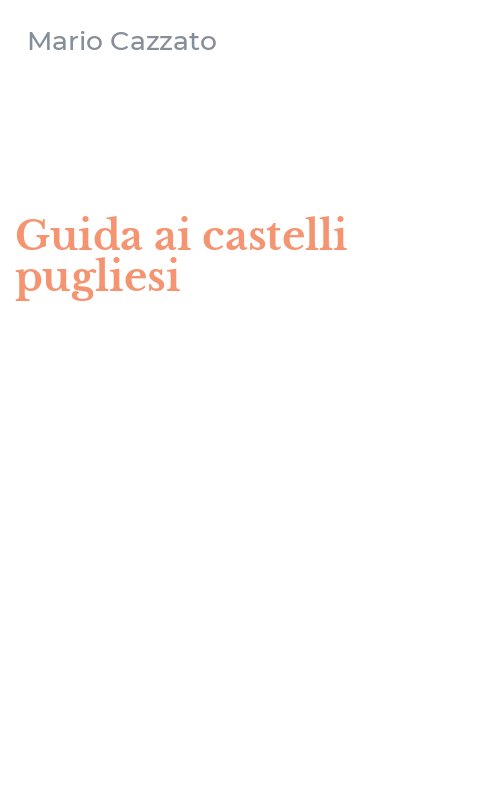 Guida ai castelli pugliesi