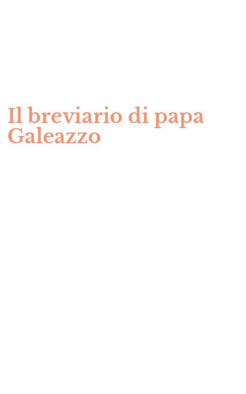 Il breviario di papa Galeazzo