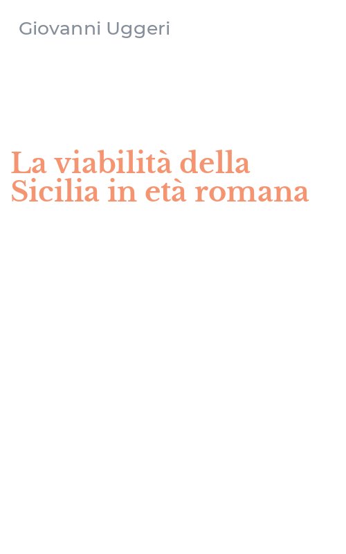 La viabilità della Sicilia in età romana