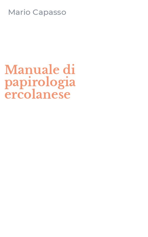 Manuale di papirologia ercolanese