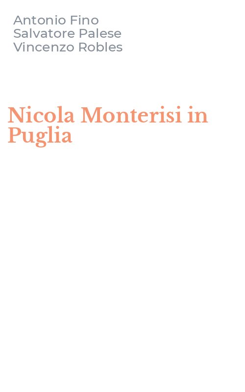 Nicola Monterisi in Puglia