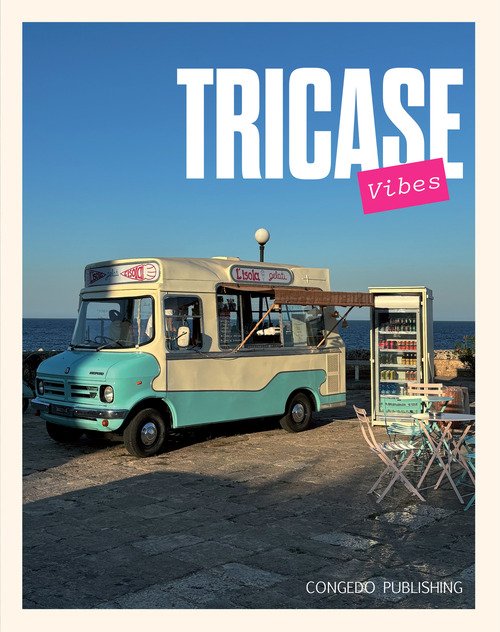 Tricase vibes