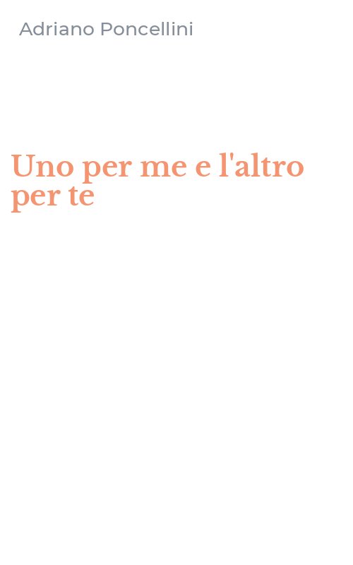 Uno per me e l'altro per te