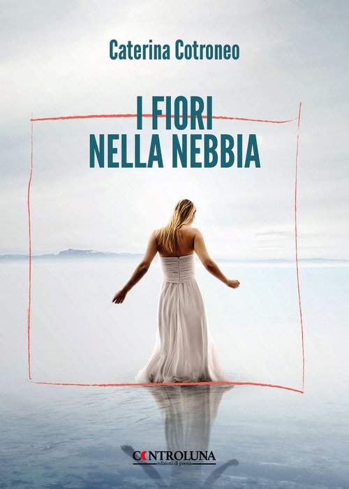 I fiori nella nebbia
