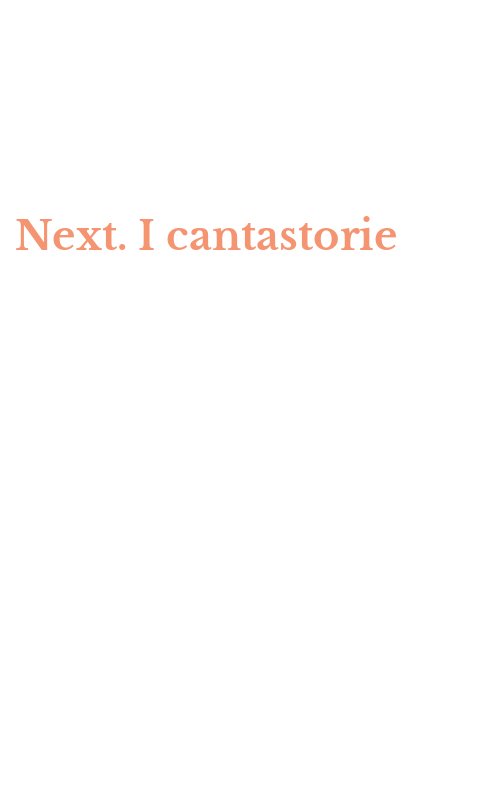 Next. I cantastorie