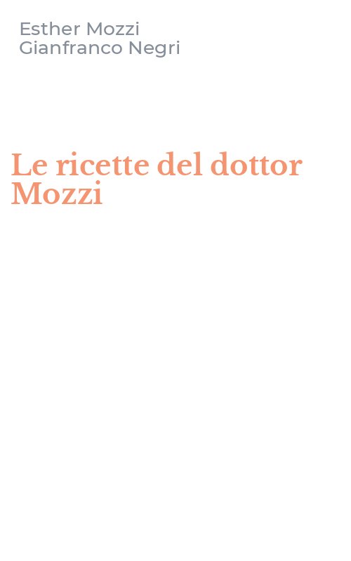 Le ricette del dottor Mozzi