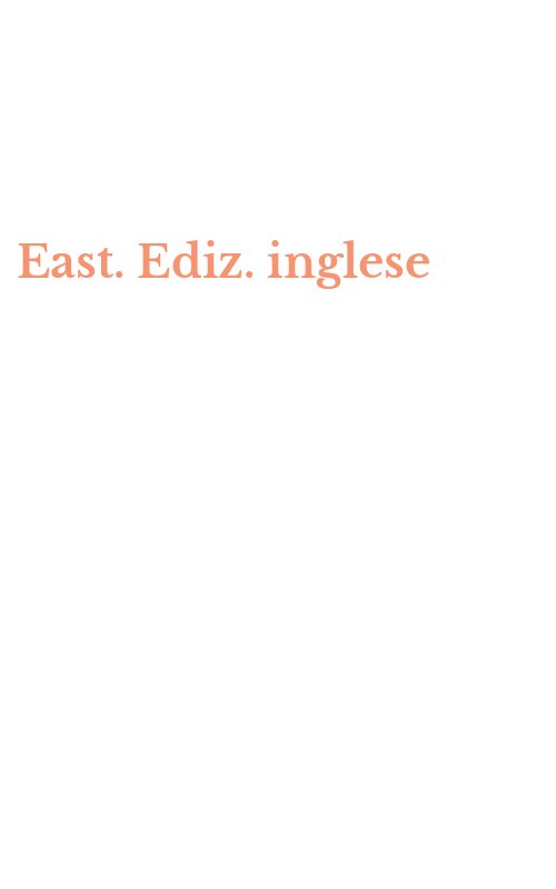 East. Ediz. inglese