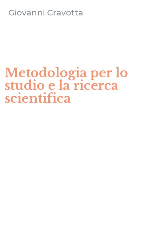 Metodologia per lo studio e la ricerca scientifica