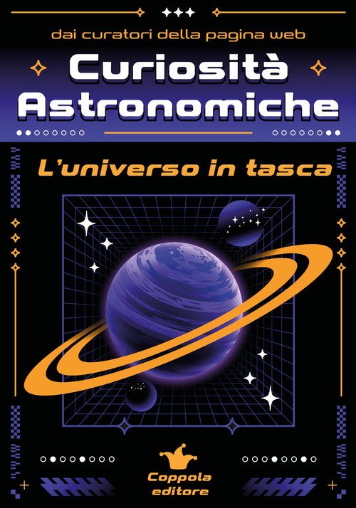 Curiosità astronomiche. L'universo in tasca